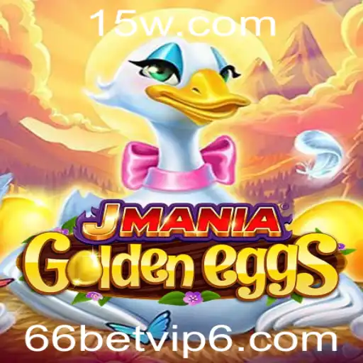 Descubra os Segredos do Jogo JManiaGoldenEggs e a Exclusividade do 66bet VIP